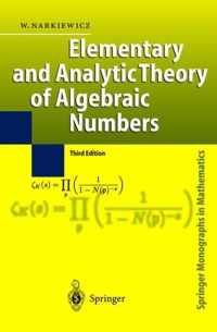 Elementary and Analytic Theory of Algebraic Numbers