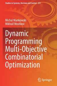 Dynamic Programming Multi-Objective Combinatorial Optimization