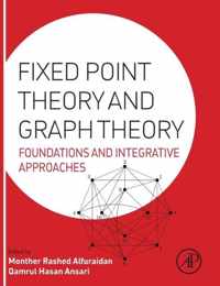 Fixed Point Theory and Graph Theory