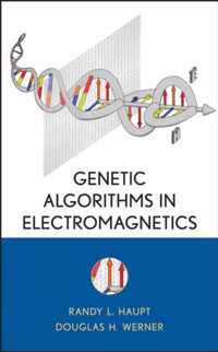 Genetic Algorithms in Electromagnetics