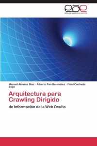 Arquitectura para Crawling Dirigido