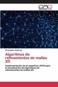 Algoritmos de refinamientos de mallas 2D