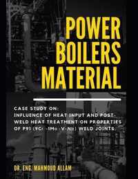 Power Boilers Material: With Amazing Case Study