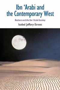 Ibn Arabi and the Contemporary West