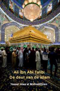 Ali ibn Abi Talib: De deur van de islam