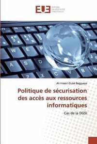 Politique de securisation des acces aux ressources informatiques