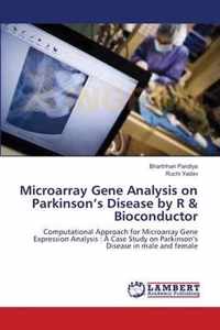 Microarray Gene Analysis on Parkinson's Disease by R & Bioconductor
