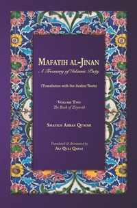 Mafatih al-Jinan: A treasury of Islamic Piety: Volume 2