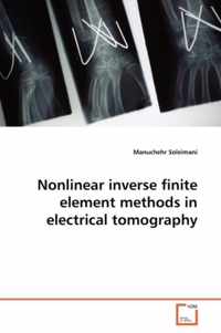Nonlinear inverse finite element methods in electrical tomography