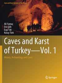 Caves and Karst of Turkey - Vol. 1