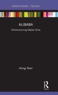 Alibaba: Infrastructuring Global China