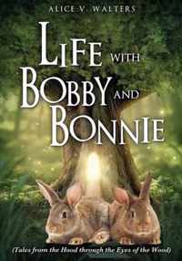 Life with Bobby and Bonnie