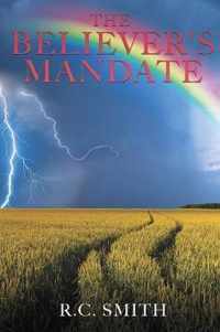 The Believer's Mandate