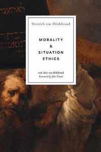 Morality and Situation Ethics