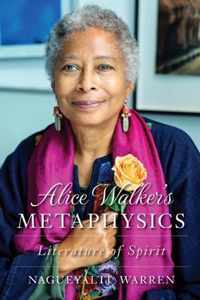 Alice Walker's Metaphysics