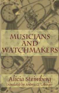 Musicians and Watchmakers