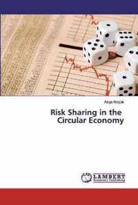 Risk Sharing in the Circular Economy