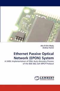 Ethernet Passive Optical Network (EPON) System