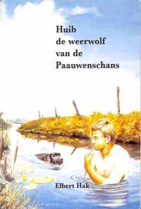 Huib de weerwolf van de paauwensschans