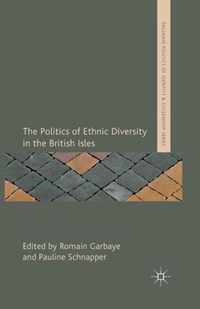 The Politics of Ethnic Diversity in the British Isles