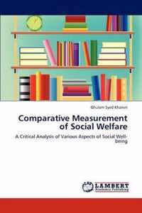 Comparative Measurement of Social Welfare