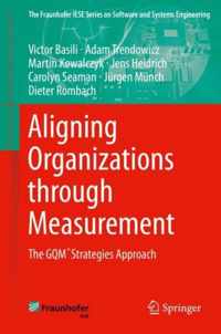 Aligning Organizations Through Measurement