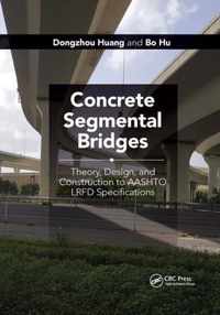 Concrete Segmental Bridges