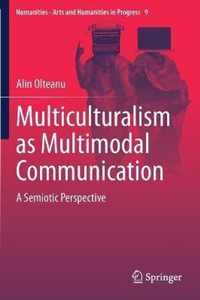 Multiculturalism as Multimodal Communication