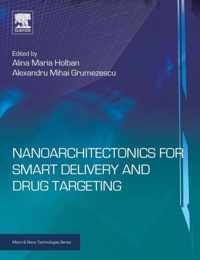 Nanoarchitectonics for Smart Delivery and Drug Targeting