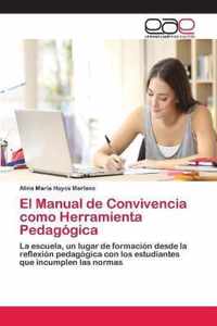 El Manual de Convivencia como Herramienta Pedagogica