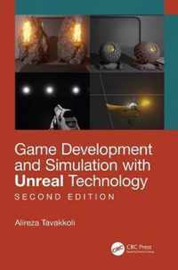 Game Development and Simulation with Unreal Technology, Second Edition