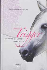 Trigger, Het Paard Waarmee Alles Begon