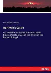 Borthwick Castle