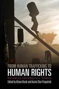 From Human Trafficking to Human Rights