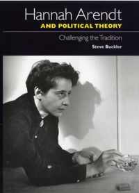 Hannah Arendt and Political Theory