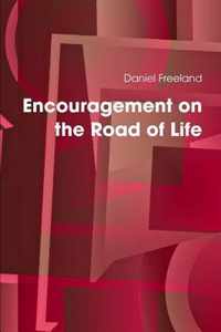 Encouragement on the Road of Life