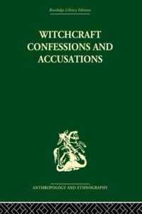 Witchcraft Confessions and Accusations