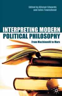 Interpreting Modern Political Philosophy