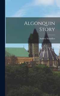 Algonquin Story