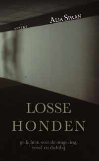 Losse honden - Alja Spaan - Paperback (9789464248920)