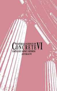 Materials Science Of Concrete Vi