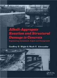 Alkali-Aggregate Reaction and Structural Damage to Concrete