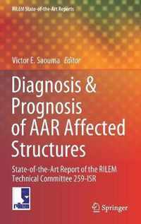 Diagnosis & Prognosis of AAR Affected Structures