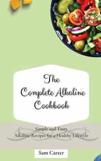 The Complete Alkaline Cookbook