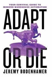 Adapt or Die