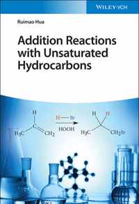 Addition Reactions with Unsaturated Hydrocarbons