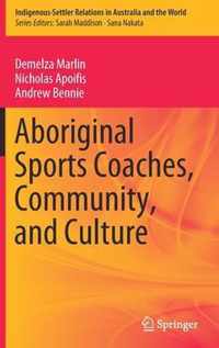 Aboriginal Sports Coaches Community and Culture