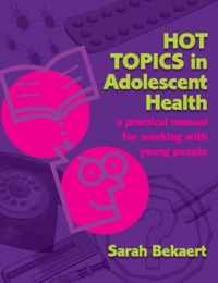 Hot Topics in Adolescent Health