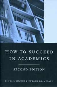 How to Succeed in Academics, 2nd edition