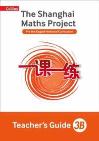 Teacher's Guide 3B (The Shanghai Maths Project)